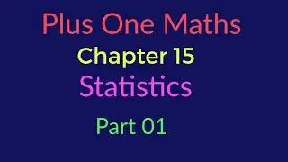 Class XI Maths | Statistics in Malayalam |Part 01