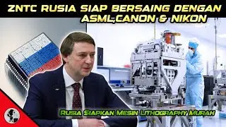 ASML KETAR KETIR..ZNTC THE NEWEST LITHOGRAPHY COMPANY FROM RUSSIA WILL SOON BE INTO PRODUCTION