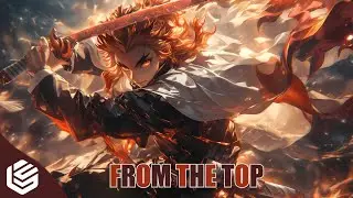 Nightcore - From The Top