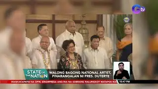 8 bagong national artist, pinarangalan ni Pres. Duterte | SONA