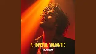 A Hopeful Romantic