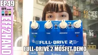 Ep 49 รีวิว Fulldrive 2 mosfet โอเวอร์ไดฟ์เสียงดีที่มีฟั่งชั่นให้เลือกใช้เยอะๆๆ