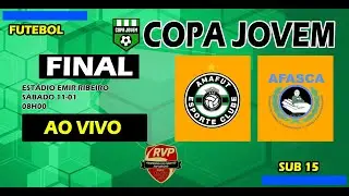 AMAFUT   X   AFASCA   |   FINAL SUB 15 COPA JOVEM 2024