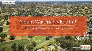 Suburb Profile: Mount Waverley VIC - A Suburb of Charm, Culture, and Opportunity