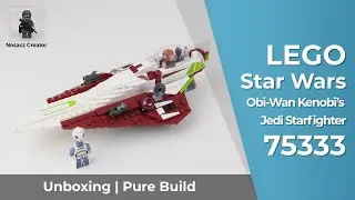 LEGO Star Wars | 75333 --- Obi-Wan Kenobi&rsquo;s Jedi Starfighter --- unboxing and pure build