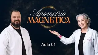Apometria Magnética - Aula 01