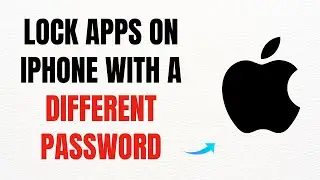 How to Lock Apps on iPhone with a Different Password &ndash; Full Guide