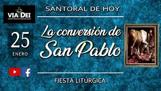 SANTORAL DE HOY ENERO 25 CONVERSION DE SAN PABLO