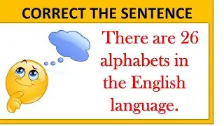 CORRECT THE SENTENCE/ENGLISH GRAMMAR/CAN YOU SCORE 15/15-GENERAL KNOWLEDGE# 31