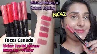 Faces Canada Ultime Pro HD Intense Matte Lips + Primer | Review & Swatches on Dusky/Brown Skin -NC42