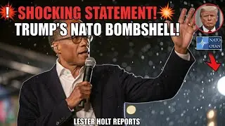 Donald Trump&rsquo;s SHOCKING Statement About NATO That Stunned the World  Lester Holt Reports