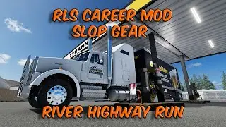 RLS Career Mod - Slop Gear - River Highway Run