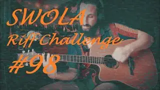 SWOLA98 (Sunday with Ola Riff Challenge) - Heisenh&uuml;gel