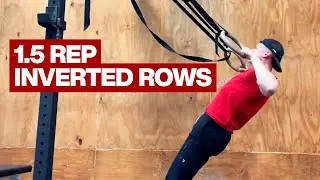 One and a Half Rep Inverted Row