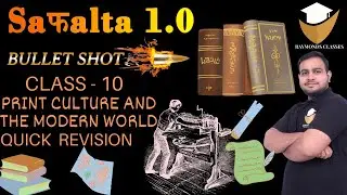 Class 10 History - Print Culture and the modern world (Quick Revision)