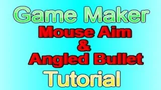 GML Tutorial (Mouse Aim & Angled Bullet)