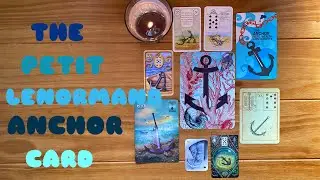 Everything you need to know about the Anchor card in the Petit Lenormand.