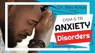 Anxiety Disorders DSM-5-TR