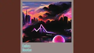 Endless Devotion