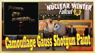 Fallout 76 Nuclear Winter Limited Time Challenges &ldquo;SURVIVORS&rdquo; Camouflage Gauss Shotgun Paint (7/8)