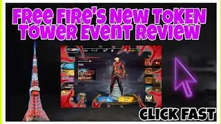Free Fire's New Token Tower Event Review - What's better than just shooting?
