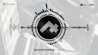 ESCAPATE CONMIGO ✘ CUE DJ