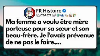 Ma femme a voulu &ecirc;tre m&egrave;re porteuse pour sa s&oelig;ur et son beau-fr&egrave;re. Je l&rsquo;avais pr&eacute;venue de ne...