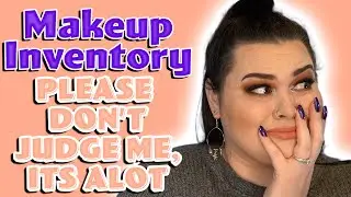COUNTING ALL MY MAKEUP MAKEUP COLLECTION INVENTORY 2020
