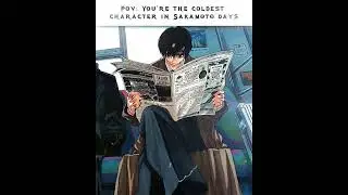 Real ? 「NAGUMO - SAKAMOTO DAYS ANIME/MANGA EDIT」 #explore #animeedit #sakamotodays #nagumo