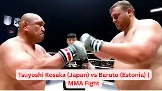 Tsuyoshi Kosaka (Japan) vs Baruto (Estonia) | MMA Fight