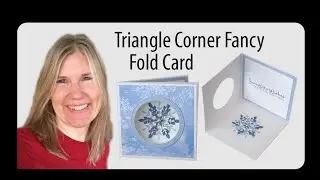 Triangle Corner Fancy Fold Card