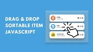 Drag and Drop Sortable Items In HTML CSS & JavaScript