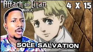 SOLE SALVATION | ATTACK ON TITAN | S4 Ep 15 | Reaction