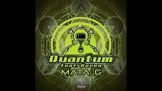 Quantum feat. Keren - Mata G