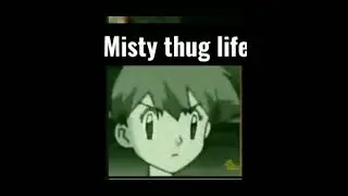 Misty thug life|pokemon memes|#pokemon #shorts #shortsfeed .