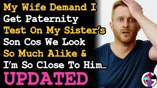 UPDATE Wife Is Questioning If I Fathered My Sister's Son & Is Demanding Paternity Test. AITA