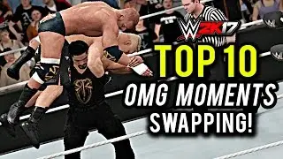 WWE 2K17 - TOP 10 OMG Moments Swapping! Reigns, Lesnar, Cena, AJ Styles & More (PS4/XBOX ONE)