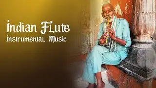 Most Emotional Indian flute music