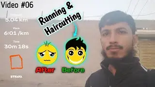 Haircutting and 7km easy Running | Next level Running