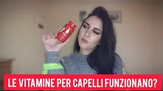LE VITAMINE PER CAPELLI FUNZIONANO? Ecco cosa ne penso..|Recensione HairVitamin|