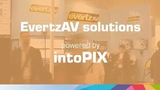EvertzAV MMA-10G & Nucleus - powered by intoPIX TICO