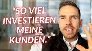 Wie viel Geld investieren meine Kunden? Mike Wagner Aktien Coaching