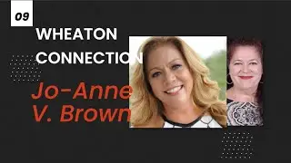 Wheaton Connection: Jo-Anne V. Brown