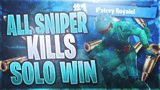 SNIPER ONLY KILLS!!SOLO WIN!!!(Fortnite BR)