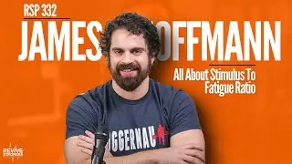 332: All About Stimulus To Fatigue Ratio - James Hoffmann
