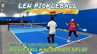 Len Pickleball No.137: Pickleball Kingdom Open Play Game 1 (1.18.2026) South Cobb