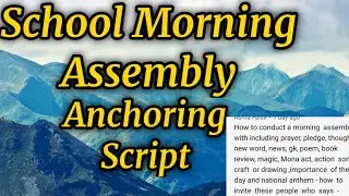 School Morning Assembly Anchoring Script ||Tips for school assembly