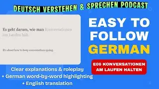 Konversationen am Laufen halten | Deutsch Verstehen & Sprechen Podcast E06