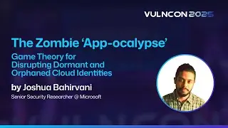 The Zombie &lsquo;App-ocalypse&rsquo;: Disrupting Cloud Identities | TechTalk by Joshua Bahirvani | VULNCON 2025