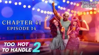 Too Hot to Handle 2 | Chapter 41 | Episode 14 Walkthrough | Netflix Games | No Commentary